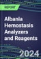 2024 Albania Hemostasis Analyzers and Reagents - Chromogenic, Immunodiagnostic, Molecular Coagulation Test Volume and Sales Segment Forecasts - Competitive 2028 Shares and Growth Strategies, Latest Technologies and Instrumentation Pipeline, Emerging Opportunities for Suppliers - Product Image