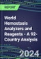 2024 World Hemostasis Analyzers and Reagents - A 92-Country Analysis - Chromogenic, Immunodiagnostic, Molecular Coagulation Test Volume and Sales Segment Forecasts - Product Image