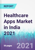 Healthcare Apps Market in India 2021- Product Image