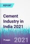 Cement Industry in India 2021 - Product Image