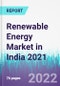 Renewable Energy Market in India 2021 - Product Image