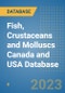 Fish, Crustaceans and Molluscs Canada and USA Database - Product Image