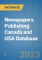 Newspapers Publishing Canada and USA Database - Product Image