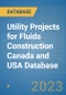 Utility Projects for Fluids Construction Canada and USA Database - Product Image