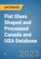 Flat Glass Shaped and Processed Canada and USA Database - Product Thumbnail Image