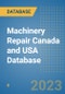 Machinery Repair Canada and USA Database - Product Image