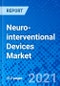 Neuro-interventional Devices Market, by Product Type, by Technique, by End User, and by Region - Size, Share, Outlook, and Opportunity Analysis, 2021 - 2028 - Product Image