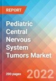 Pediatric Central Nervous System Tumors - Market Insight, Epidemiology and Market Forecast -2032- Product Image