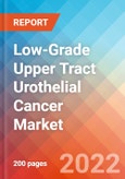 Low-Grade Upper Tract Urothelial Cancer (LG UTUC) - Market Insight, Epidemiology and Market Forecast -2032- Product Image