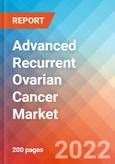 Advanced Recurrent Ovarian Cancer - Market Insight, Epidemiology and Market Forecast -2032- Product Image