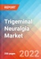 Trigeminal Neuralgia - Market Insight, Epidemiology and Market Forecast -2032 - Product Image