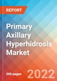 Primary Axillary Hyperhidrosis - Market Insight, Epidemiology and Market Forecast -2032- Product Image