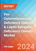 Pro-Opiomelanocortin (POMC) Deficiency Obesity & Leptin Receptor (LEPR) Deficiency Obesity - Market Insight, Epidemiology and Market Forecast -2032- Product Image