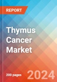 Thymus Cancer - Market Insight, Epidemiology and Market Forecast -2032- Product Image