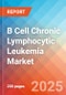 B Cell Chronic Lymphocytic Leukemia - Market Insights, Epidemiology, and Market Forecast - 2034 - Product Image