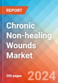 Chronic Non-healing Wounds - Market Insight, Epidemiology and Market Forecast -2032- Product Image