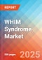 Whim Syndrome - Market Insight, Epidemiology and Market Forecast - 2032 - Product Thumbnail Image