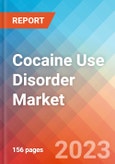 Cocaine Use Disorder - Market Insight, Epidemiology And Market Forecast - 2032- Product Image