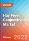 Hay Fever Conjunctivitis - Market Insight, Epidemiology and Market Forecast -2032 - Product Thumbnail Image