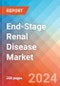 End-Stage Renal Disease (ESRD) - Market Insight, Epidemiology and Market Forecast - 2034 - Product Image