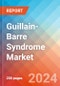 Guillain-Barre Syndrome (GBS) - Market Insight, Epidemiology and Market Forecast -2032 - Product Thumbnail Image