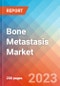 Bone Metastasis - Market Insight, Epidemiology and Market Forecast -2032 - Product Image