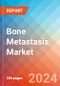 Bone Metastasis - Market Insight, Epidemiology and Market Forecast - 2032 - Product Thumbnail Image