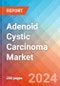 Adenoid Cystic Carcinoma - Market Insight, Epidemiology and Market Forecast - 2032 - Product Thumbnail Image