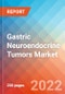 Gastric Neuroendocrine Tumors - Market Insight, Epidemiology and Market Forecast -2032 - Product Image