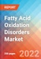 Fatty Acid Oxidation Disorders (FAODs) - Market Insight, Epidemiology and Market Forecast -2032 - Product Thumbnail Image