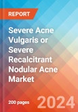 Severe Acne Vulgaris or Severe Recalcitrant Nodular Acne - Market Insight, Epidemiology and Market Forecast -2032- Product Image