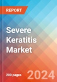 Severe Keratitis - Market Insight, Epidemiology and Market Forecast -2032- Product Image