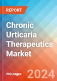 Chronic Urticaria Therapeutics - Market Insight, Epidemiology and Market Forecast -2032- Product Image
