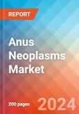 Anus Neoplasms - Market Insight, Epidemiology and Market Forecast -2032- Product Image