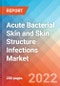 Acute Bacterial Skin and Skin Structure Infections - Market Insight, Epidemiology and Market Forecast -2032 - Product Thumbnail Image