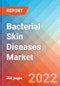Bacterial Skin Diseases - Market Insight, Epidemiology and Market Forecast -2032 - Product Thumbnail Image