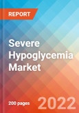 Severe Hypoglycemia - Market Insight, Epidemiology and Market Forecast -2032- Product Image