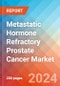 Metastatic Hormone Refractory Prostate Cancer - Market Insight, Epidemiology and Market Forecast - 2034 - Product Image