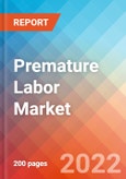 Premature Labor (Tocolysis) - Market Insight, Epidemiology and Market Forecast -2032- Product Image