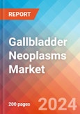 Gallbladder Neoplasms - Market Insight, Epidemiology and Market Forecast -2032- Product Image