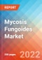 Mycosis Fungoides - Market Insight, Epidemiology and Market Forecast -2032 - Product Image
