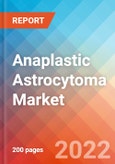Anaplastic Astrocytoma - Market Insight, Epidemiology and Market Forecast -2032- Product Image