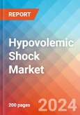 Hypovolemic Shock - Market Insight, Epidemiology and Market Forecast -2032- Product Image