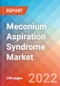 Meconium Aspiration Syndrome - Market Insight, Epidemiology and Market Forecast -2032 - Product Thumbnail Image