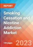 Smoking Cessation and Nicotine Addiction - Market Insight, Epidemiology And Market Forecast - 2032- Product Image