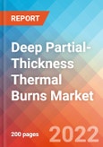 Deep Partial-Thickness Thermal Burns - Market Insight, Epidemiology and Market Forecast -2032- Product Image