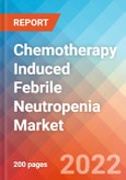 Chemotherapy Induced Febrile Neutropenia - Market Insight, Epidemiology and Market Forecast -2032- Product Image