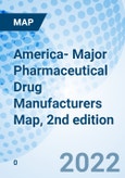 America- Major Pharmaceutical Drug Manufacturers Map, 2nd edition- Product Image