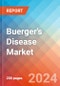 Buerger's Disease - Market Insight, Epidemiology and Market Forecast -2032 - Product Thumbnail Image