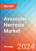 Avascular Necrosis - Market Insight, Epidemiology and Market Forecast -2032- Product Image